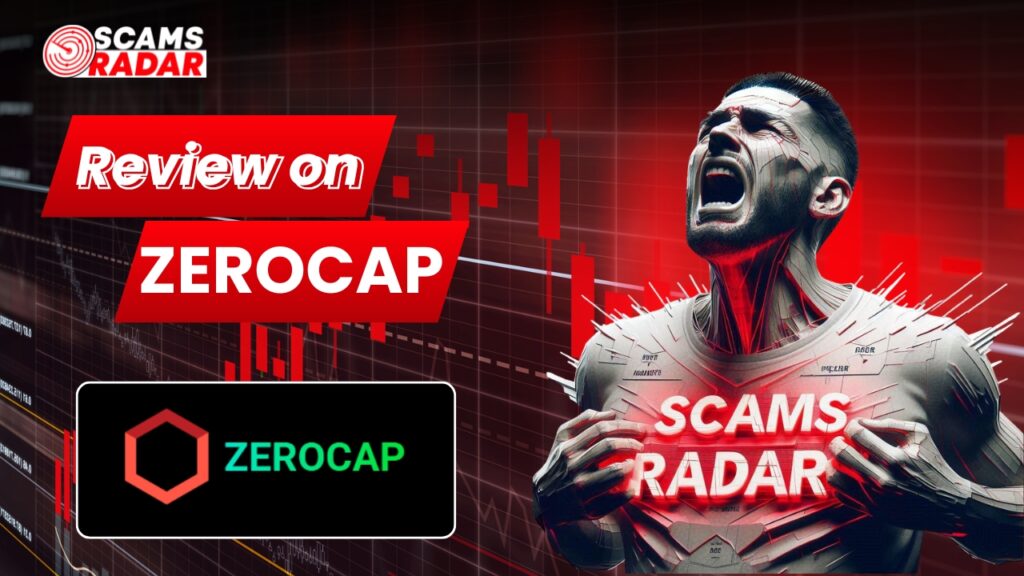 ZEROCAP Review: Expert Analysis, Risks & Key Findings!!