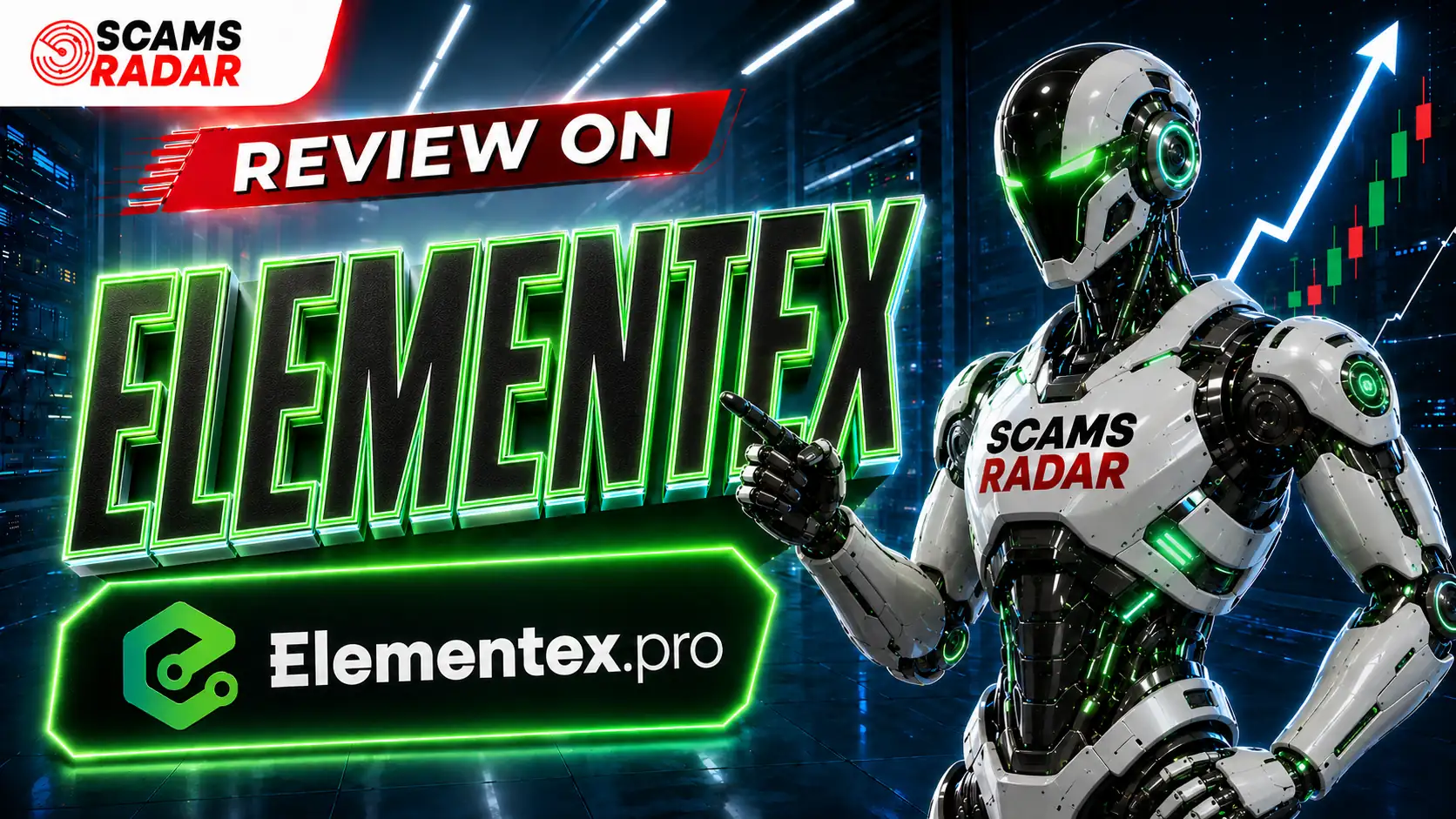 Elementex Review featured image showing Scams Radar analysis with AI robot and Elementex.pro logo