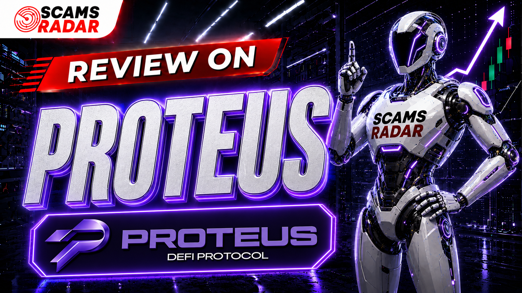 Proteus DeFi Protocol Review showing Scam Radar analysis of Proteus DeFi platform