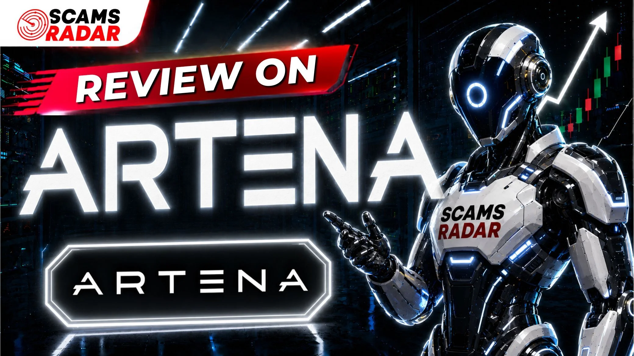 Scams Radar robot reviewing Artena platform with futuristic background and glowing logo