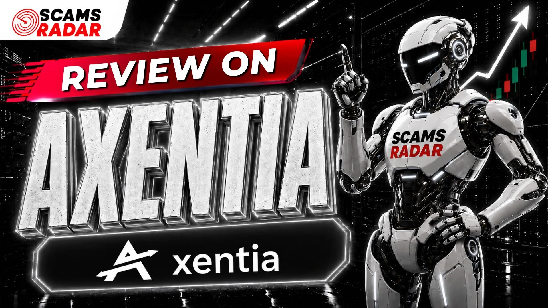 Futuristic robot reviewing Xentia on Scams Radar with neon lights and upward trending graph
