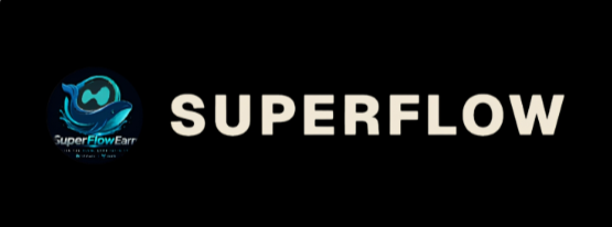 super flow Review