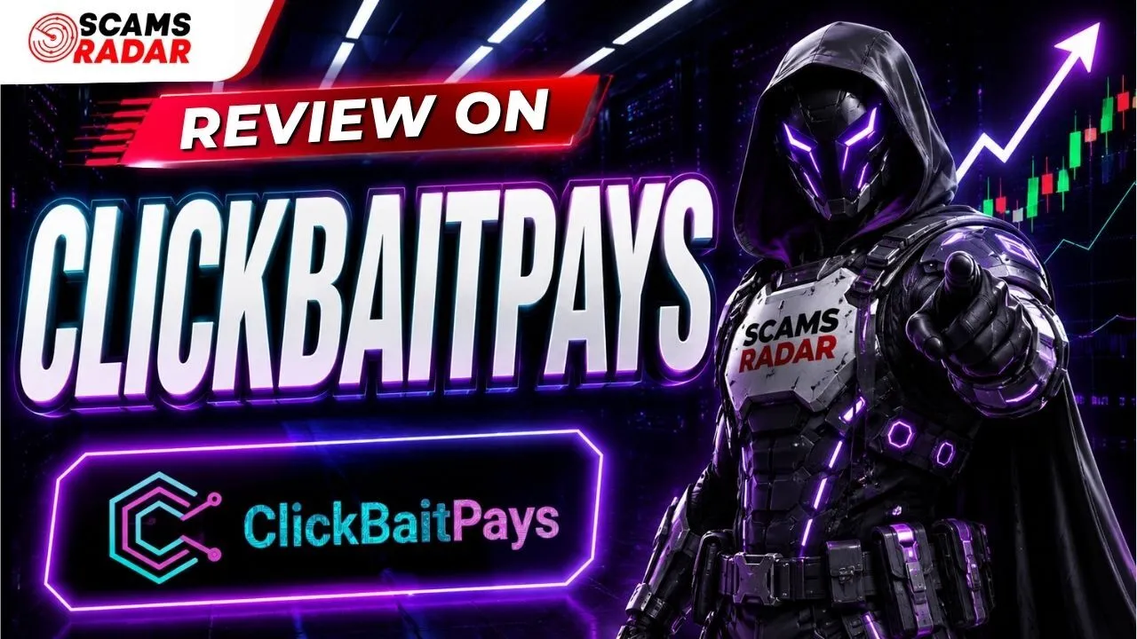 ClickBaitPays Review by Scams Radar exposing its business model, ROI claims, compensation plan, risks, and scam warning signs.