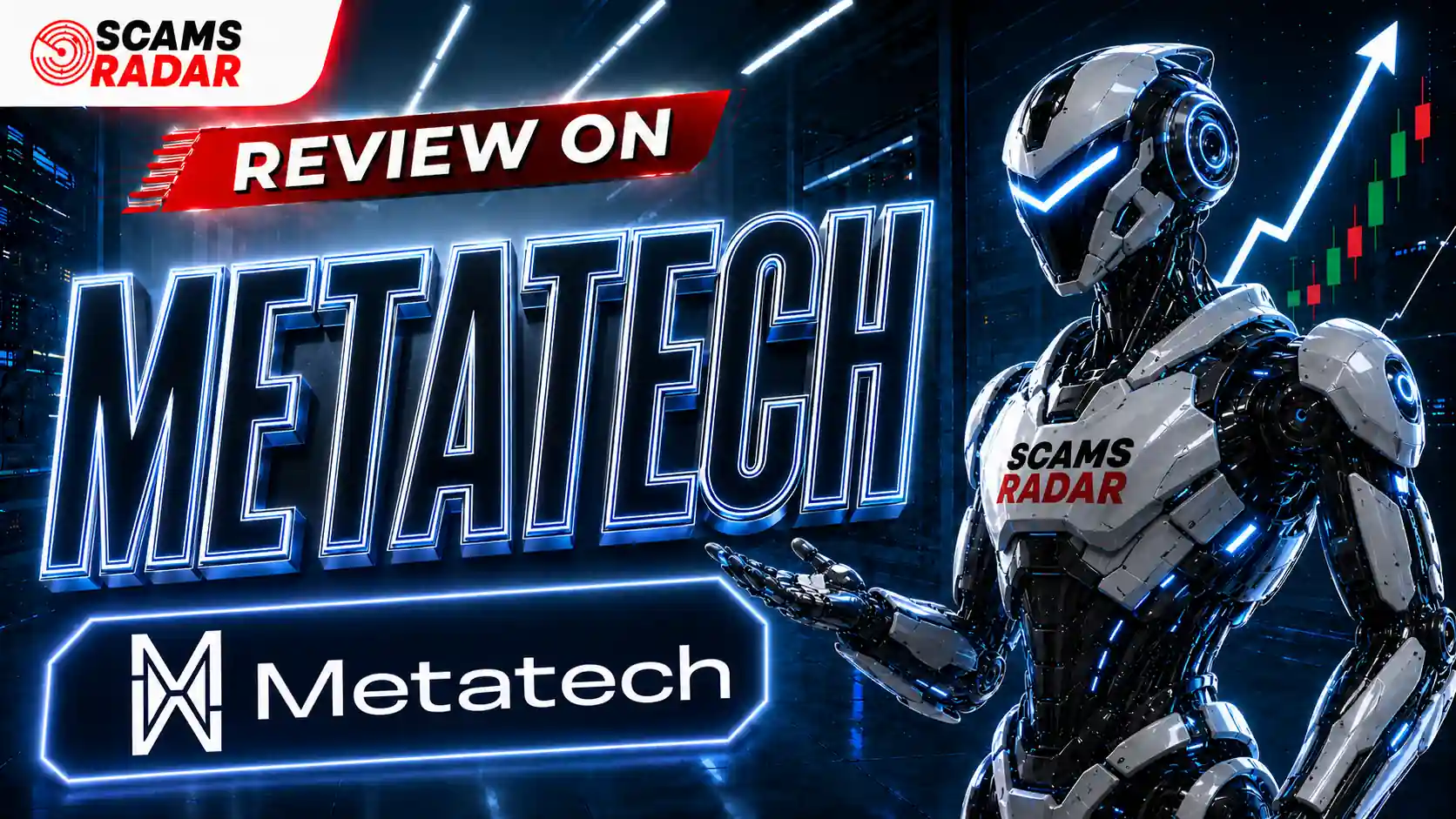 Metatech Review by Scams Radar featuring AI robot and market growth chart